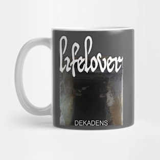 Lifelover - Dekadens - Black Metal Mug